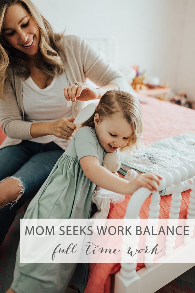 Mom Seeks Work Balance Part Four Working Full Time Lesleigh Frank